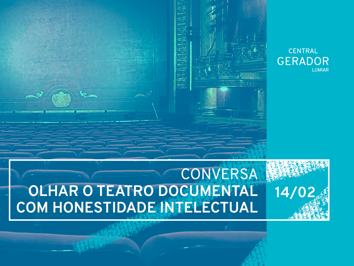 teatro-documental-conversa-lumiar-gratuito