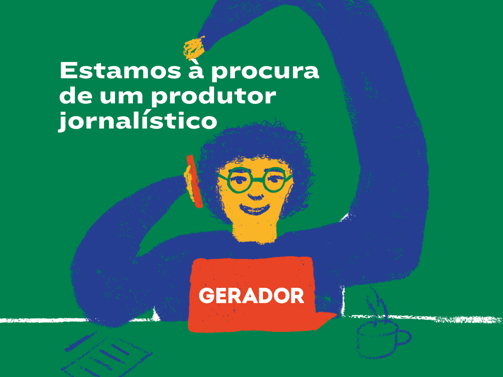 recrutamento-gerador-produtor-jornalistico