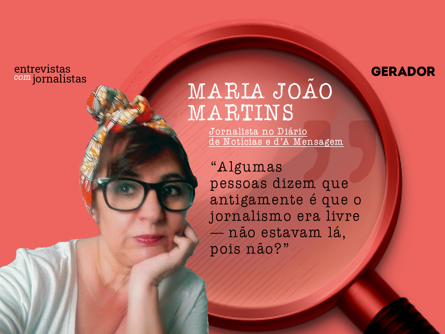 gerador-entrevistas-com-jornalistas-maria-joao-martins